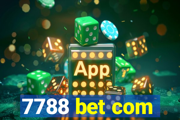 7788 bet com